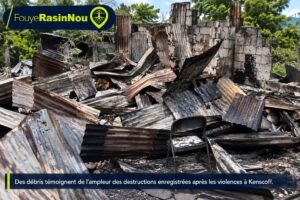 Des débris témoignent de l’ampleur des destructions enregistrées après les violences à Kenscoff